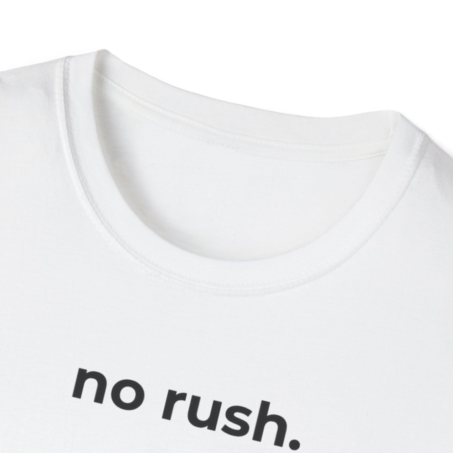 No Rush.