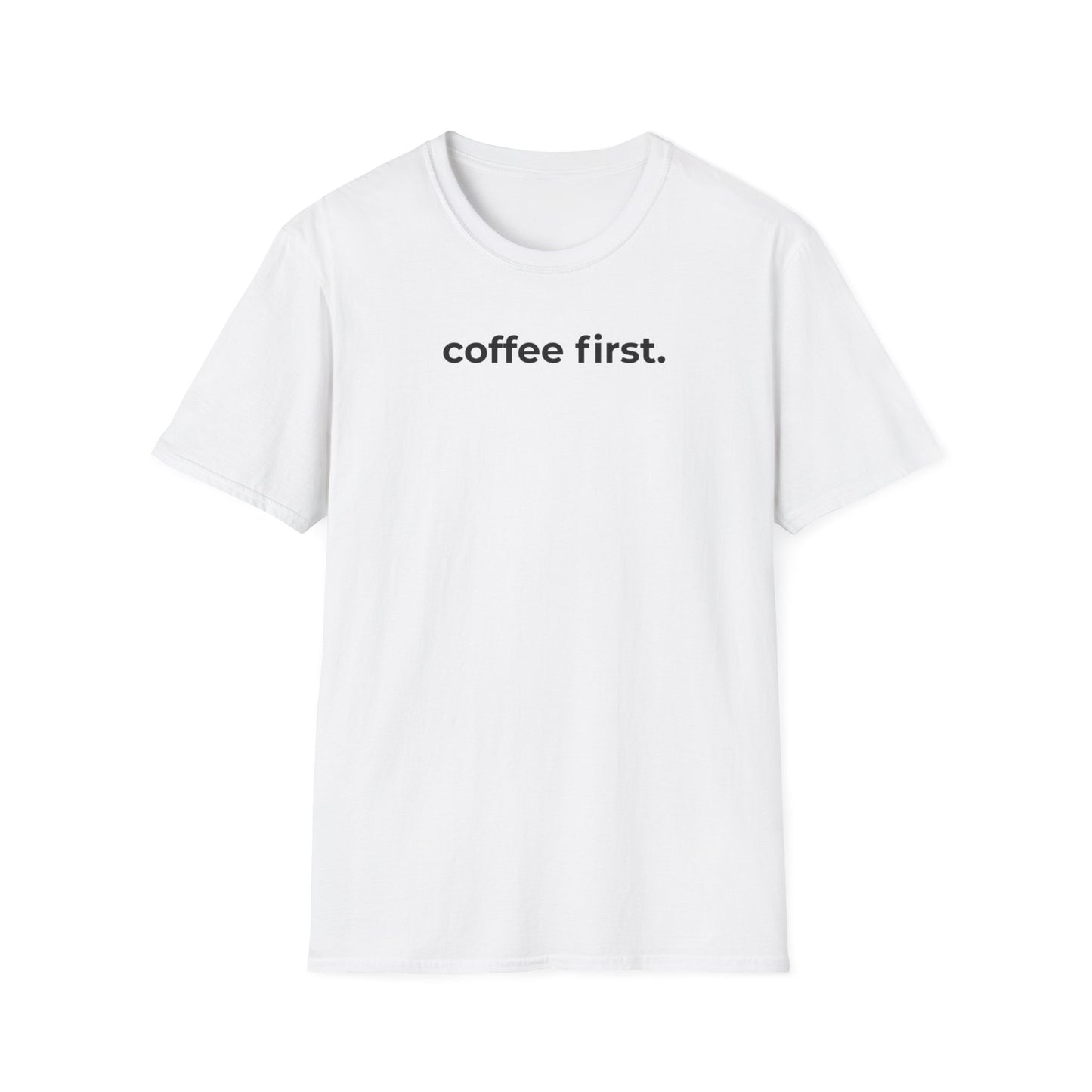 Coffee First.